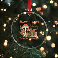 Slow Hiking Society The Last One to The Top Wins Crystal Glass Ornament Funny Snail Mountaineering