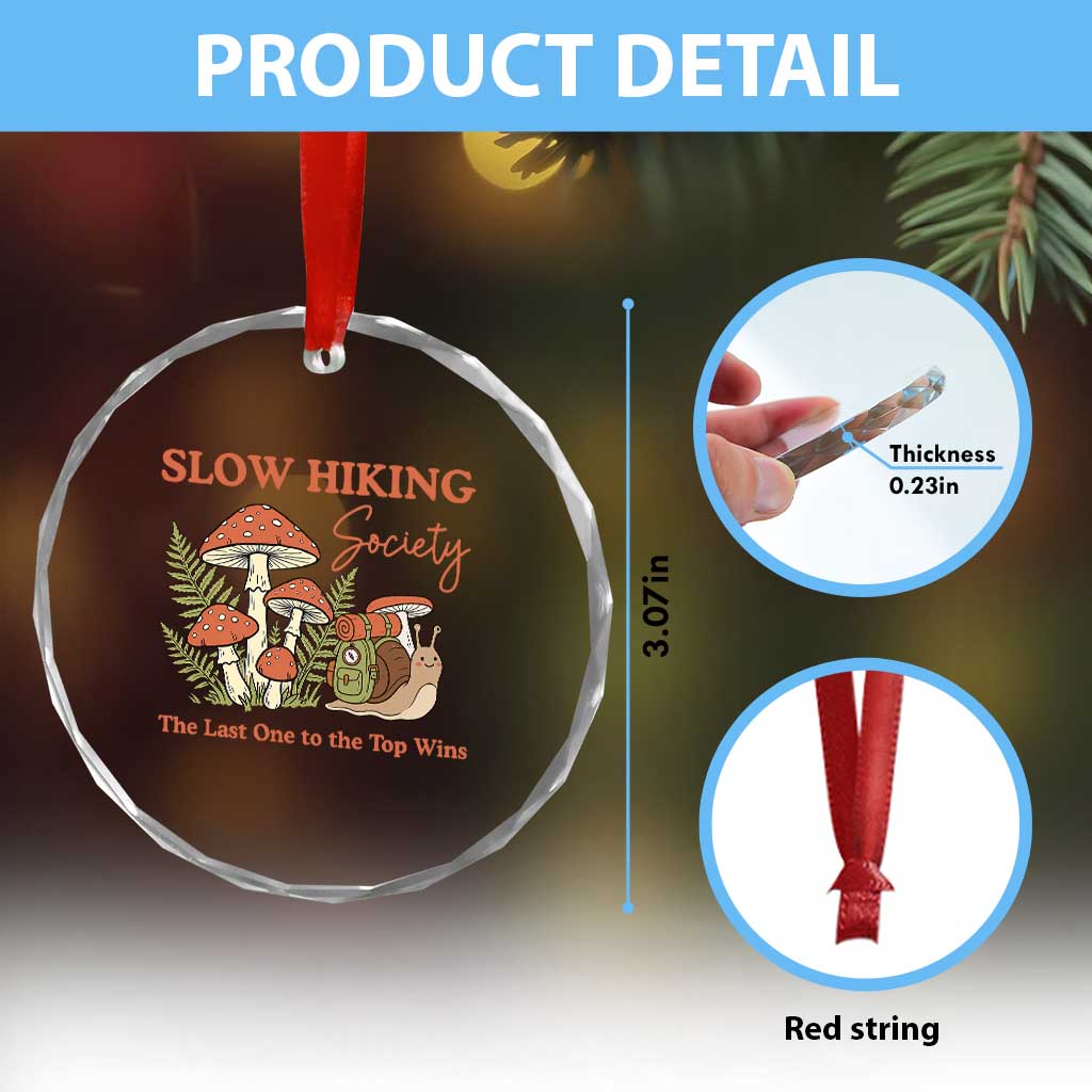 Slow Hiking Society The Last One to The Top Wins Crystal Glass Ornament Funny Snail Mountaineering