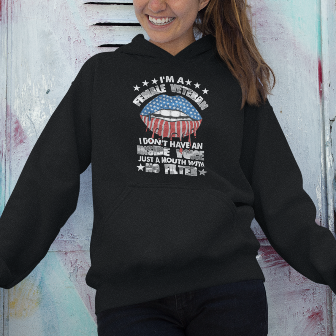 Female Veteran Hoodie I Don't Have An Inside Voice Just A Mouth With No Filter Women Lips - Wonder Print Shop