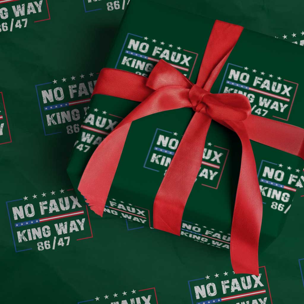 Snarky No Kings In America Wrapping Paper Roll No Faux King Way 86 47 - Wonder Print Shop