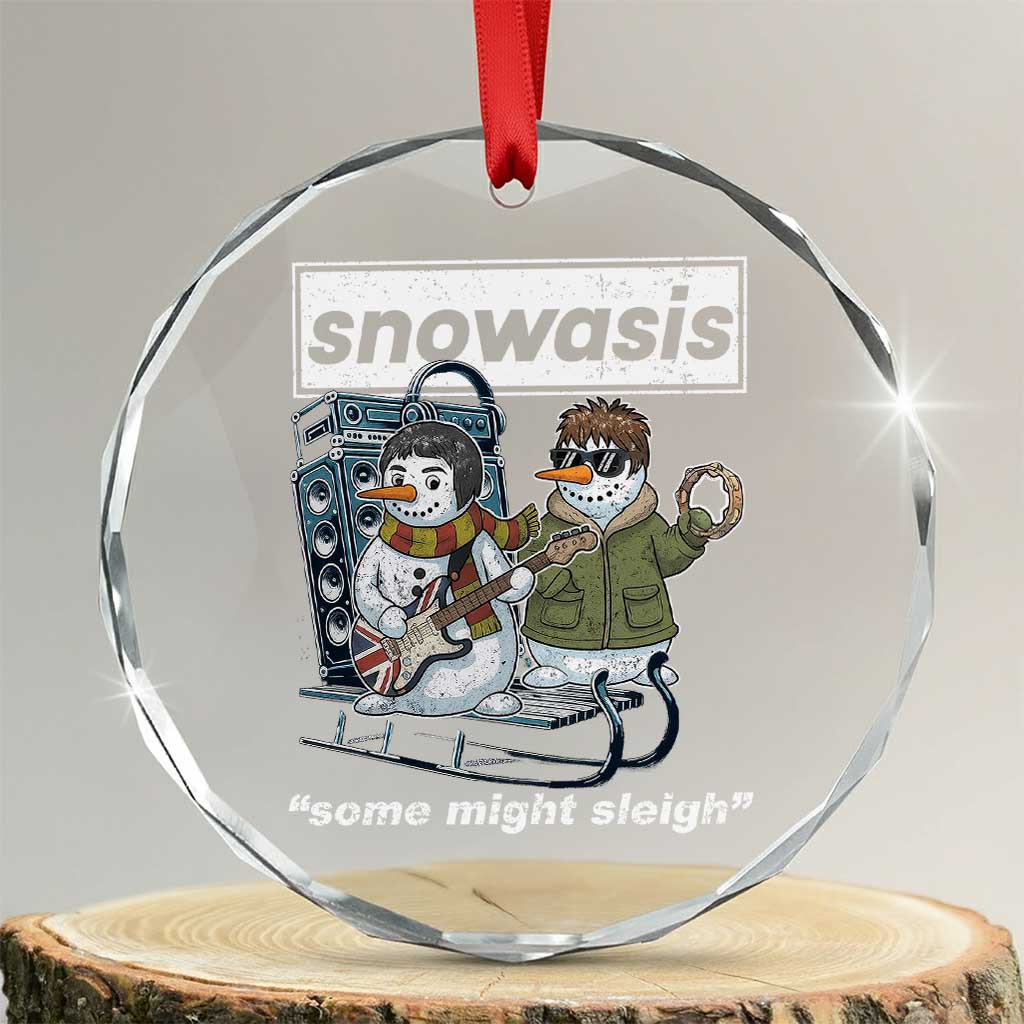Snowasis Some Might Sleigh Crystal Glass Ornament Funny Christmas Snowmen Rock Band - Wonder Print Shop