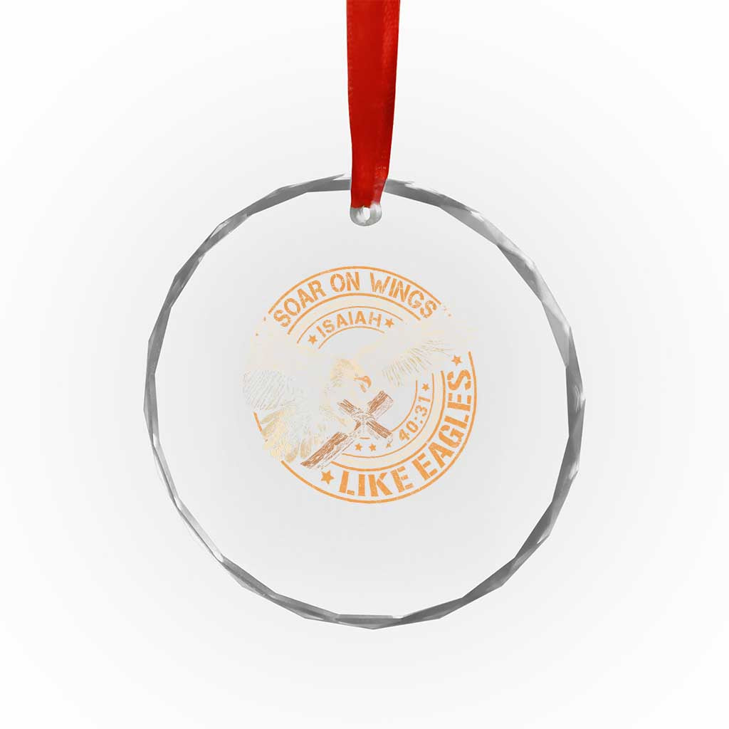 Soar On Wings Like Eagles Christian Crystal Glass Ornament Isaiah 40 31 Bible Verse