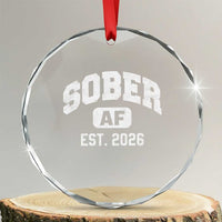 Sober AF 2026 AA Recovery Achiever Sobriety Anniversary Crystal Glass Ornament