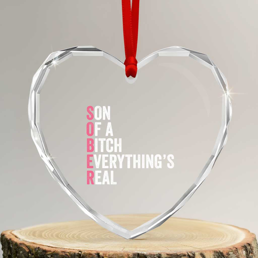 Sobriety Anniversary Heart Crystal Glass Ornament Sober Son Of A Bitch Everythings Real Pink AA NA