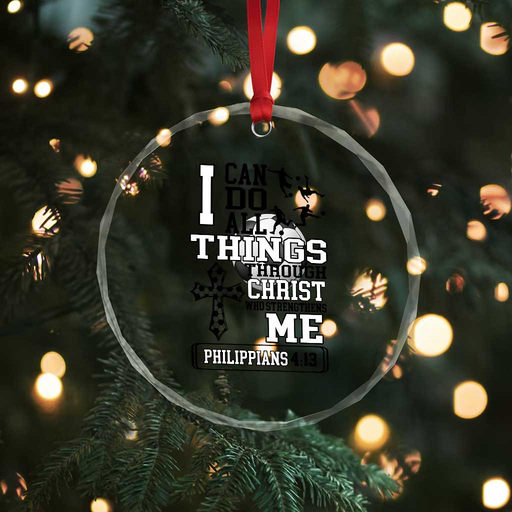 Soccer Christian Gift Crystal Glass Ornament I Can Do All Things Through Christ