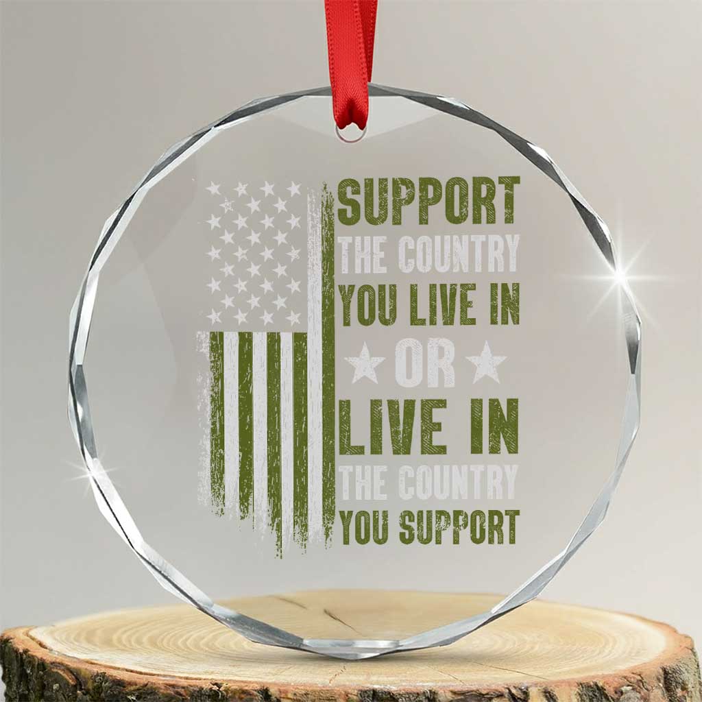 Social Justice Crystal Glass Ornament Support The Country You Live In American Flag - Wonder Print Shop