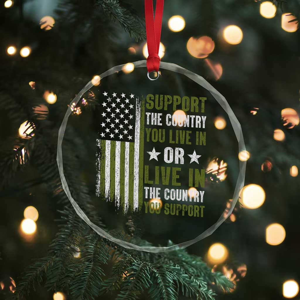 Social Justice Crystal Glass Ornament Support The Country You Live In American Flag - Wonder Print Shop