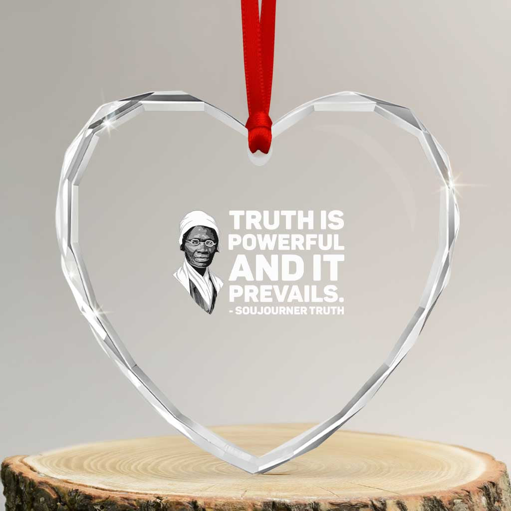 Sojourner Truth Quote Heart Crystal Glass Ornament Truth is Powerful and It Prevails