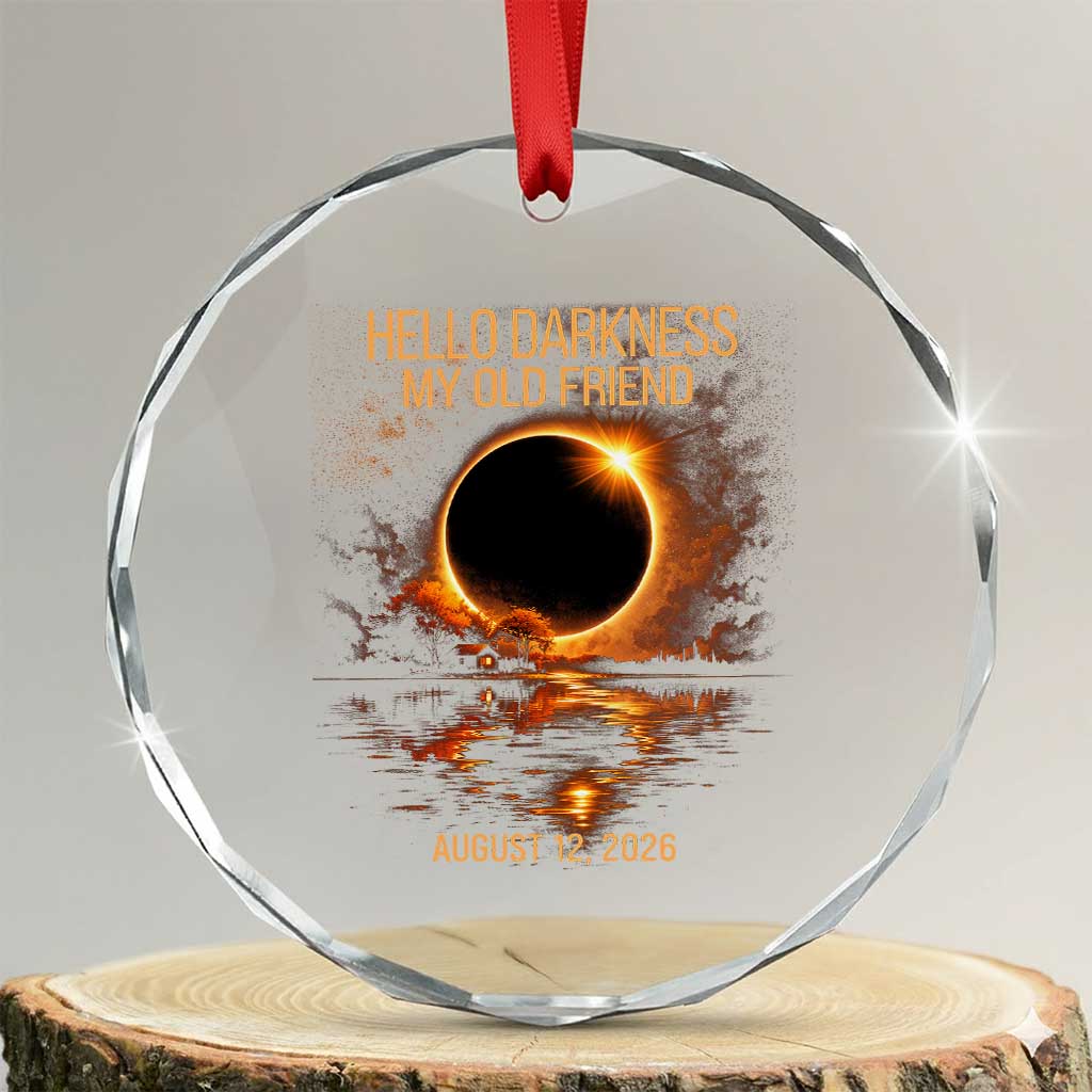 Solar Eclipse 2026 Crystal Glass Ornament Hello Darkness 12 August 2026 Totality Gift