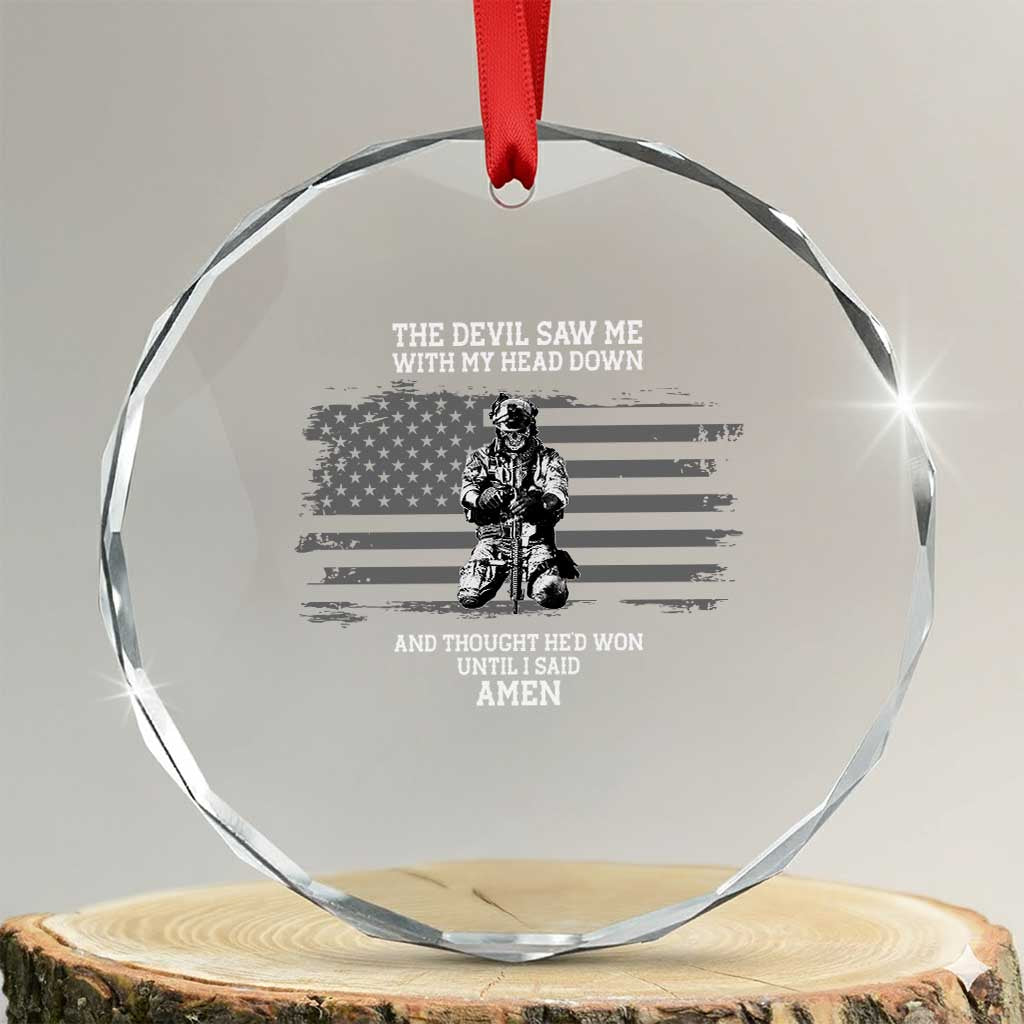 Soldier Skull Christian Faith Quote Crystal Glass Ornament The Devil Saw Me With My Head Down And Thought He'd Won