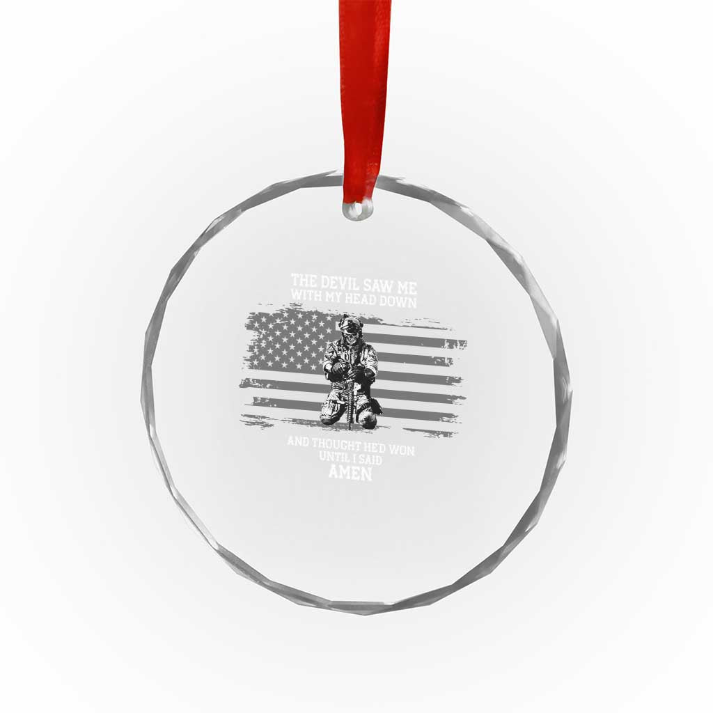 Soldier Skull Christian Faith Quote Crystal Glass Ornament The Devil Saw Me With My Head Down And Thought He'd Won