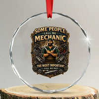 Some People Call Me Mechanic Important Call Me Dad Crystal Glass Ornament Fathers Day Gift