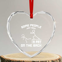 Some People Just Need A Pat On The Back Heart Crystal Glass Ornament Funny Sarcasm Quote - Wonder Print Shop
