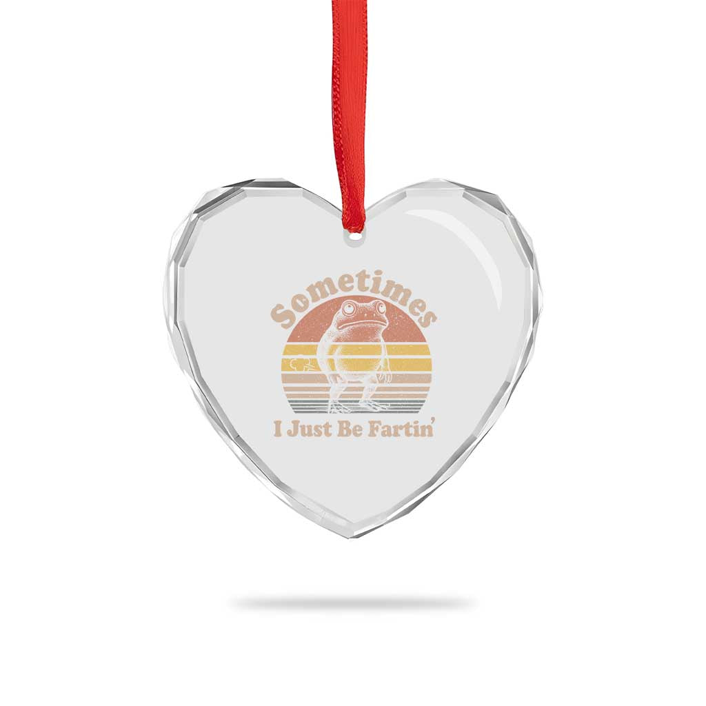 Sometimes I Just Be Fartin Frog Heart Crystal Glass Ornament Funny Silly Unhinged Meme Vintage - Wonder Print Shop