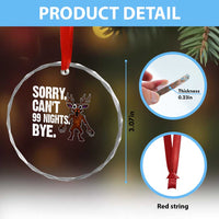 Sorry Cant 99 Nights Bye In The Forest Crystal Glass Ornament Funny Gamer Gift - Wonder Print Shop