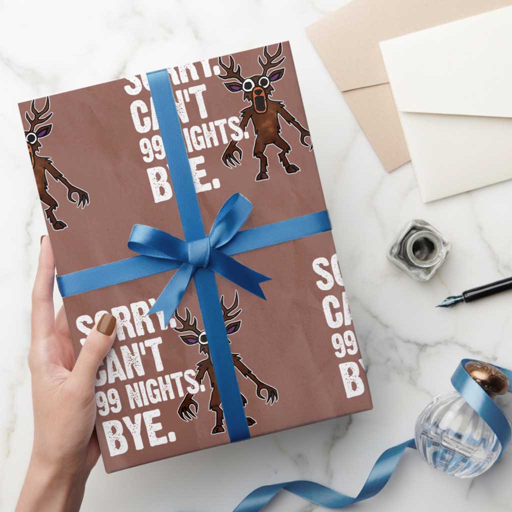 Sorry Cant 99 Nights Bye In The Forest Wrapping Paper Roll Funny Gamer Gift - Wonder Print Shop