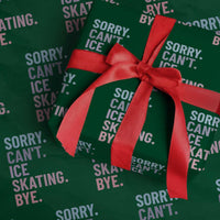 Sorry Cant Ice Skating Bye Wrapping Paper Roll Funny Ice Skating Lovers - Wonder Print Shop