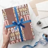 Sorry for What My Face Said Wrapping Paper Roll Retro Funny Mood Sarcastic Resting Face - Wonder Print Shop
