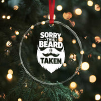 Sorry This Beard Is Taken Crystal Glass Ornament Valentines Day For Him Dad