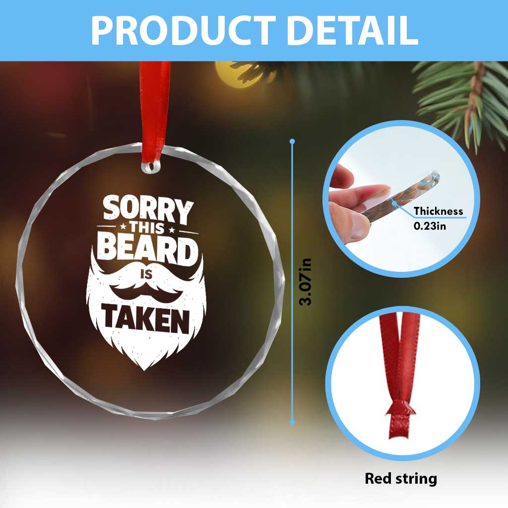 Sorry This Beard Is Taken Crystal Glass Ornament Valentines Day For Him Dad