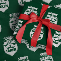 Sorry This Beard Is Taken Wrapping Paper Roll Valentines Day For Him Dad