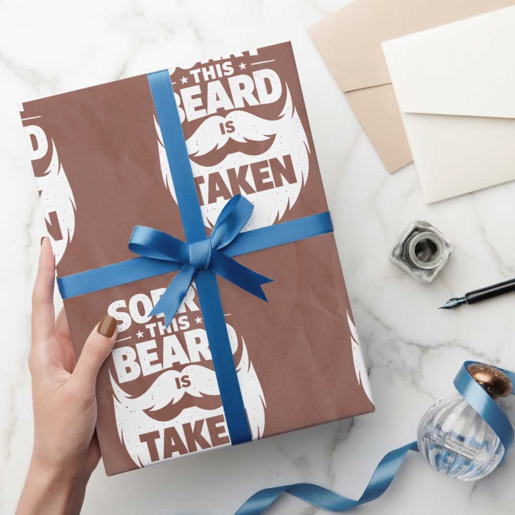 Sorry This Beard Is Taken Wrapping Paper Roll Valentines Day For Him Dad