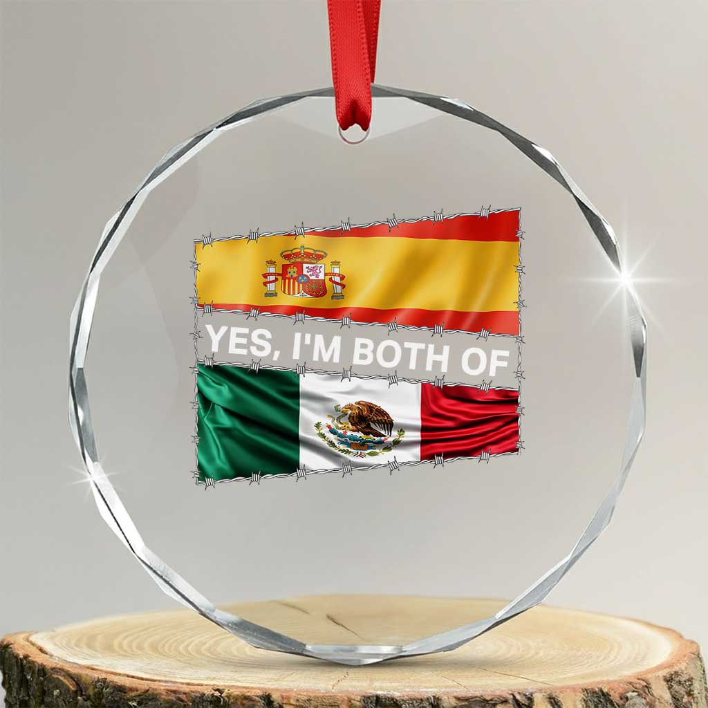 Spain Mexico Heritage Pride Crystal Glass Ornament Yes I'm Both Identity Roots for Hispanics Latinos - Wonder Print Shop