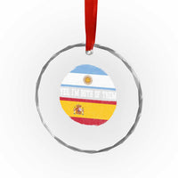 Spanish Argentinian Roots Crystal Glass Ornament Yes I'm Both Of Them Vintage Spain Argentina Half Flag