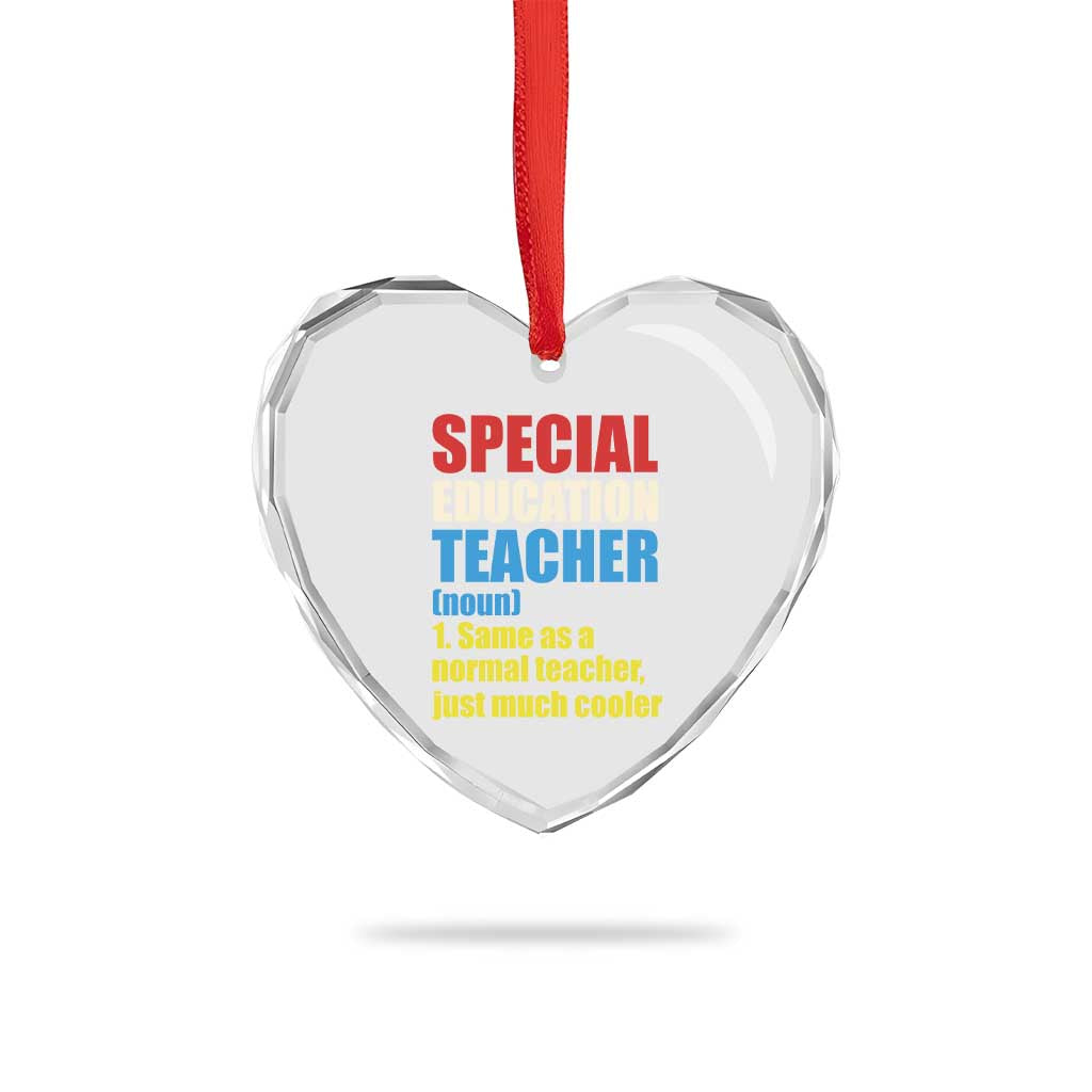 Special Education Teacher Definition Heart Crystal Glass Ornament Funny Back to School