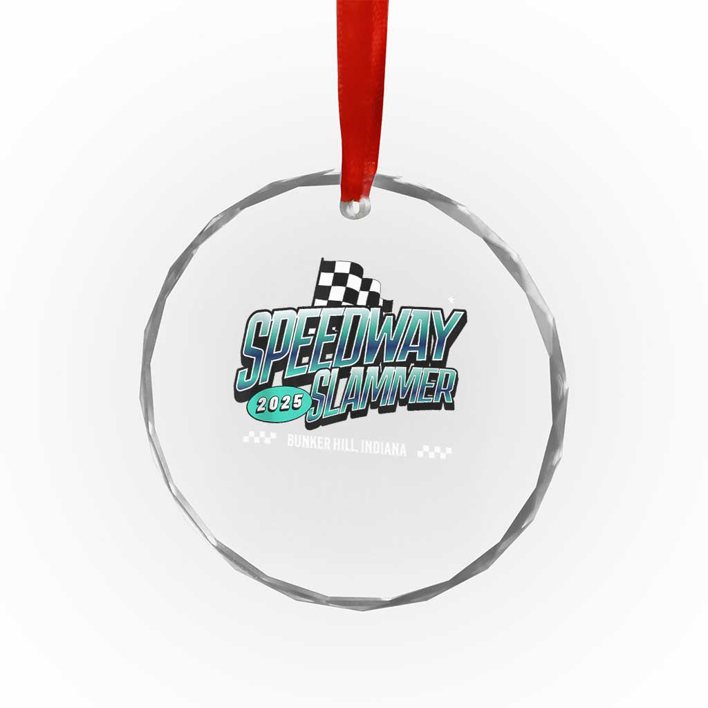 Speedway Slammer 2025 Crystal Glass Ornament Bunker Hill Indiana TS02
