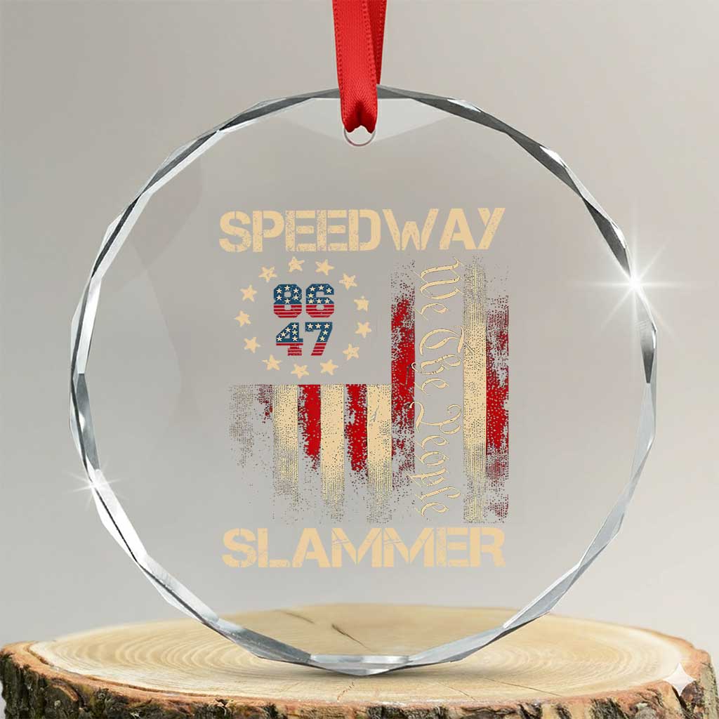 Speedway Slammer 2025 Crystal Glass Ornament We The People Patriotic Distressed American Flag TS02