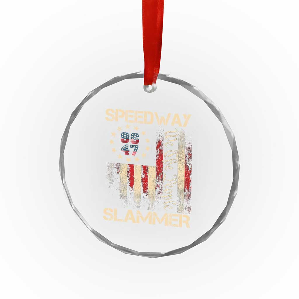 Speedway Slammer 2025 Crystal Glass Ornament We The People Patriotic Distressed American Flag TS02