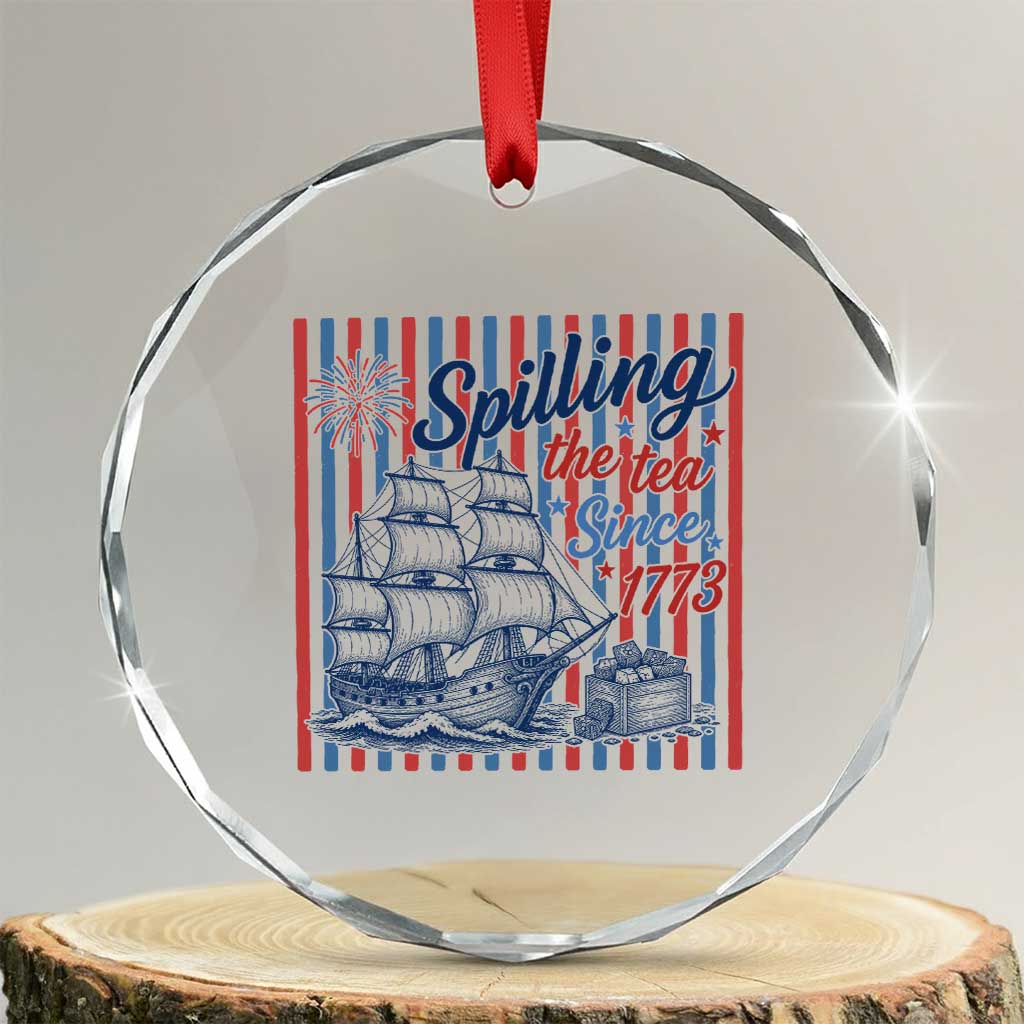 Spilling The Tea Since 1773 Crystal Glass Ornament Boston Tea Party USA History Humor
