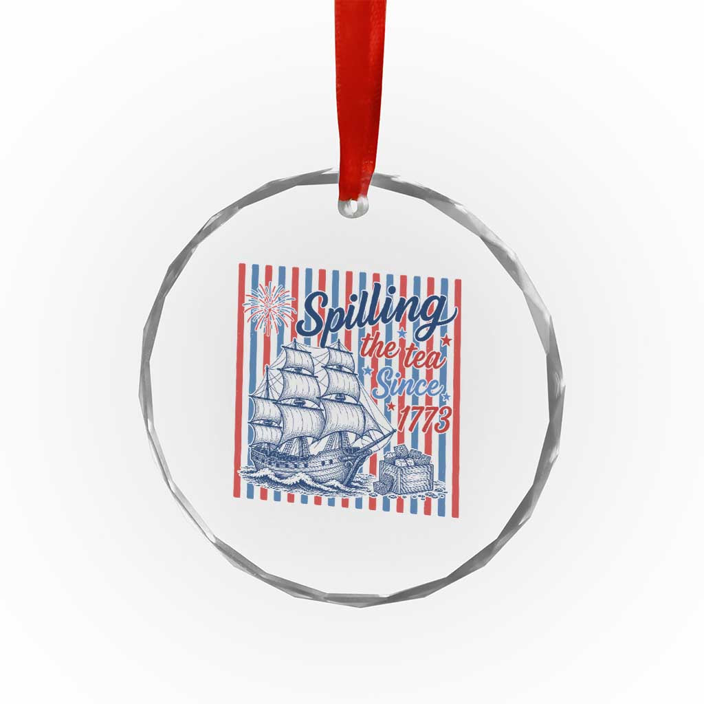 Spilling The Tea Since 1773 Crystal Glass Ornament Boston Tea Party USA History Humor