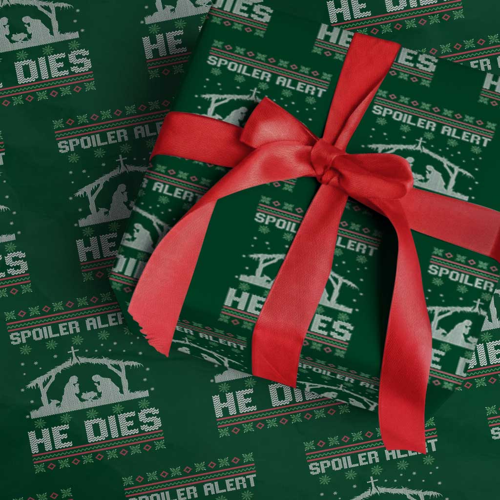 Spoiler Alert He Dies Wrapping Paper Roll Funny Nativity Scene Dark Humor Ugly Xmas - Wonder Print Shop