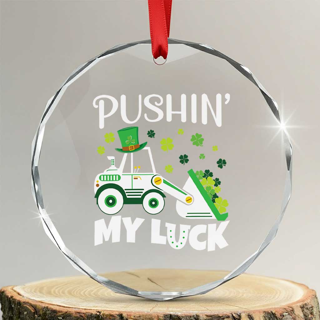 St Patricks Day Boys Truck Crystal Glass Ornament Pushing My Luck Tractor Toy Lover - Wonder Print Shop