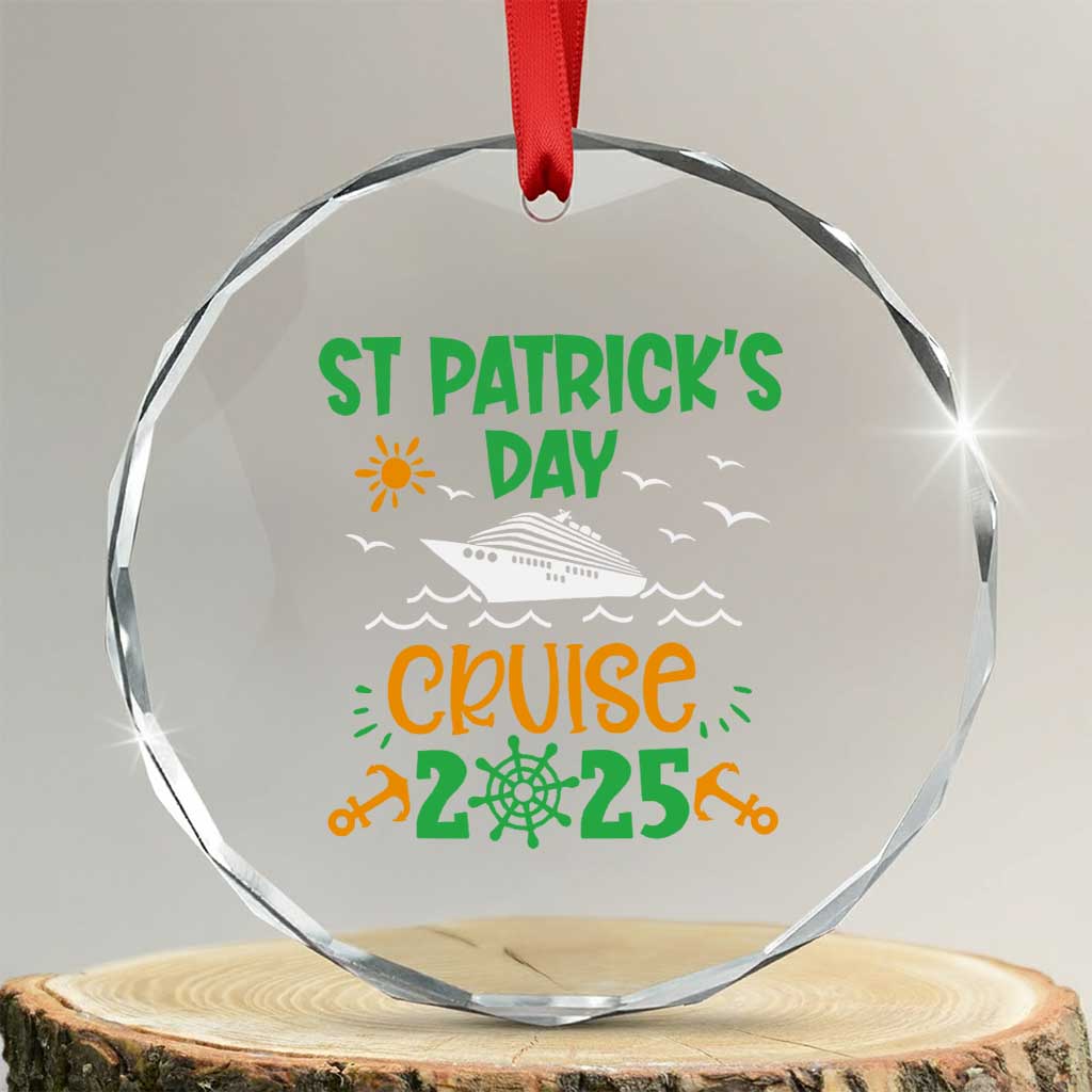 St Patricks Day Cruise Squad 2025 Matching Family Crystal Glass Ornament - Wonder Print Shop