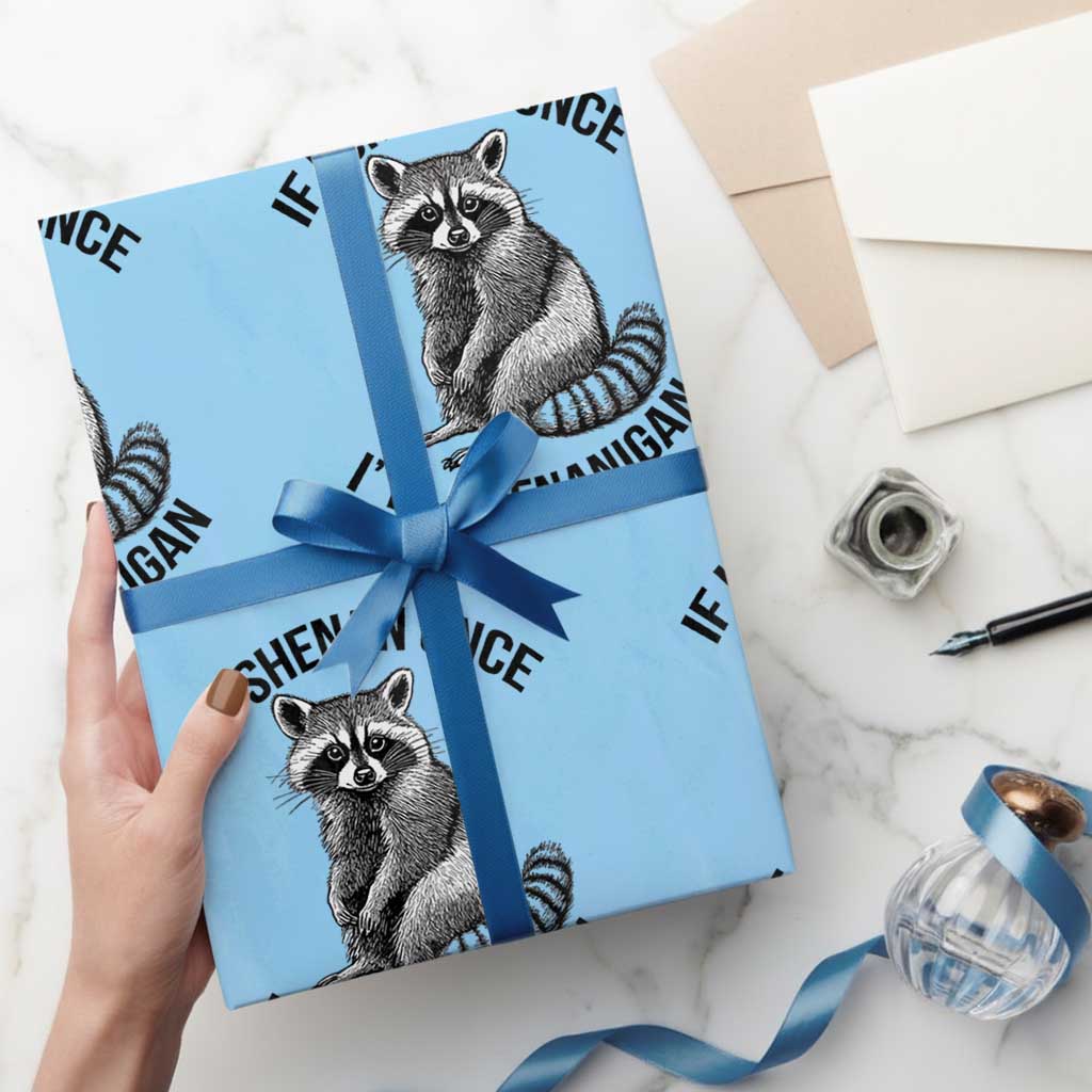 St Patricks Day Raccoon Meme Wrapping Paper Roll If I Shenan Once I'll Shenanigan - Wonder Print Shop