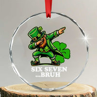 St Patricks Day Six Seven Bruh Crystal Glass Ornament Leprechaun 67 Meme Irish Ireland Lucky Shamrocks