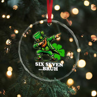 St Patricks Day Six Seven Bruh Crystal Glass Ornament Leprechaun 67 Meme Irish Ireland Lucky Shamrocks
