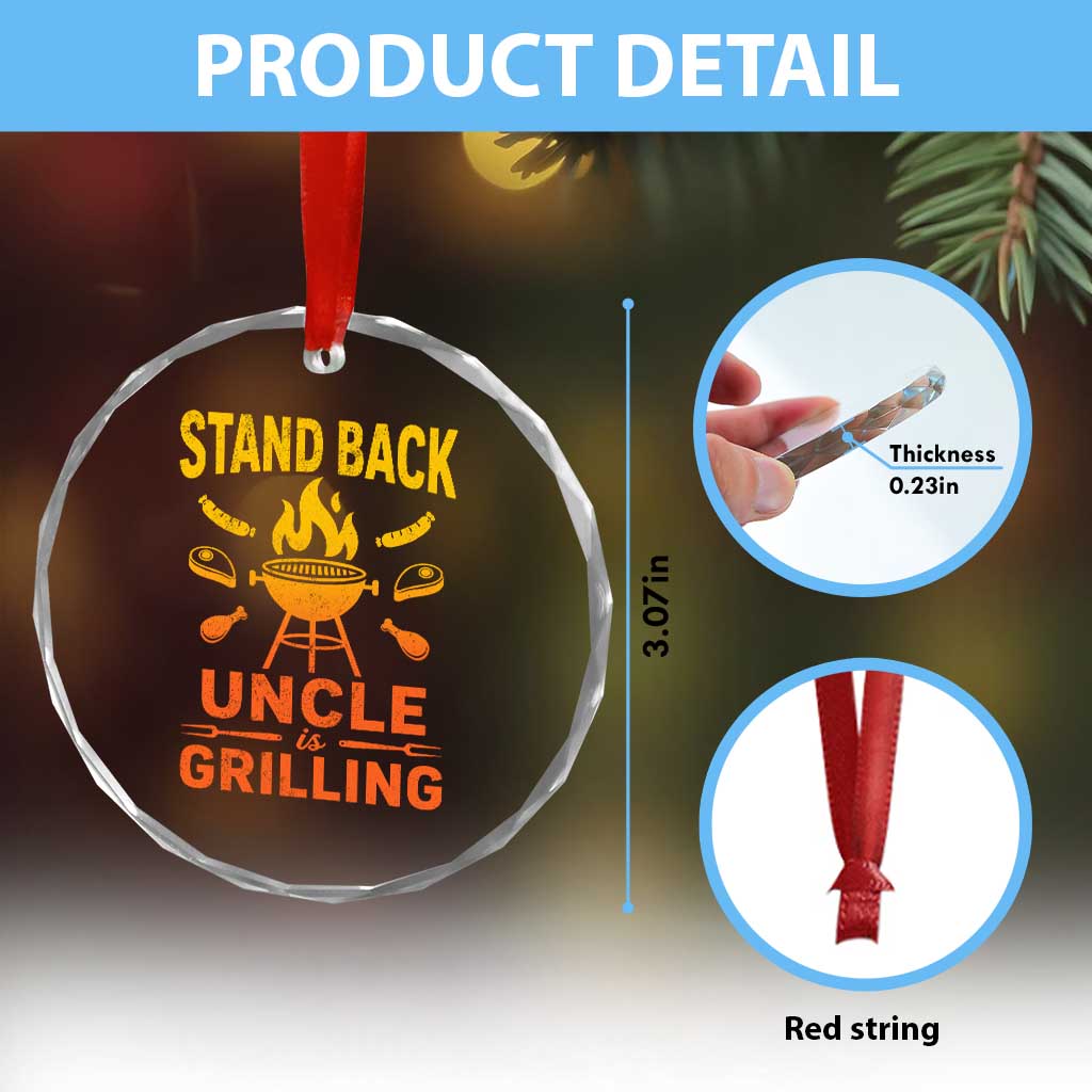 Stand Back Uncle Is Grilling Crystal Glass Ornament Funny Fathers Day BBQ