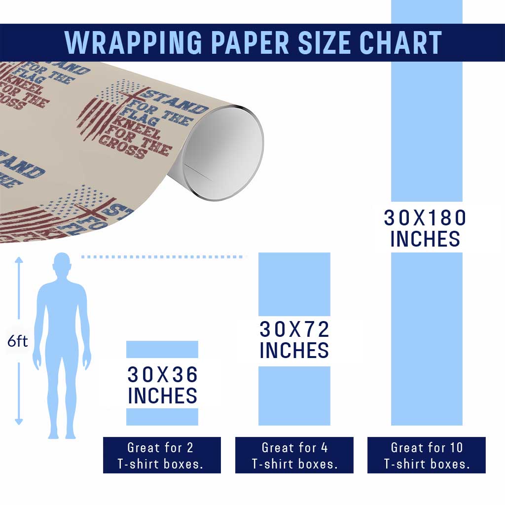 Stand For The Flag Kneel For The Cross Wrapping Paper Roll Cross US Flag American Patriotic Christian Faith 4th of July