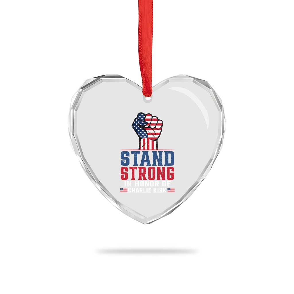 Stand Strong In Honor Of Charlie Kirk Heart Crystal Glass Ornament Handfist American Flag - Wonder Print Shop