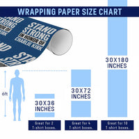 Stand Strong in Honor of Charlie Kirk Wrapping Paper Roll - Wonder Print Shop
