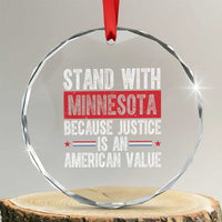 Stand With Minnesota Because Justice Is An American Value Crystal Glass Ornament Political Statement