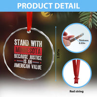 Stand With Minnesota Because Justice Is An American Value Crystal Glass Ornament Political Statement