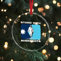 Stand with Minnesota Crystal Glass Ornament Christian Jesus Minnesota Strong Subtle Anti ICE