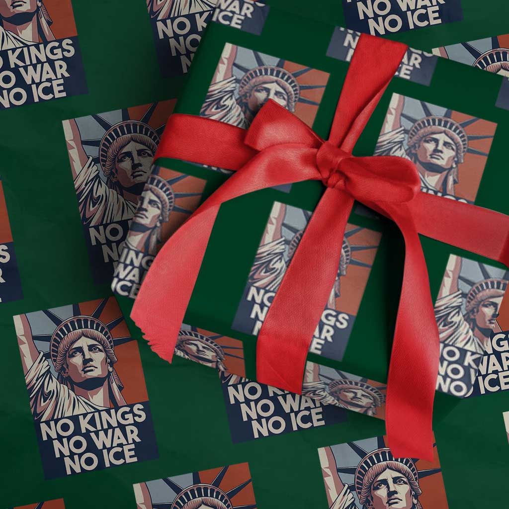 Statue Of Liberty No Kings No War No Ice Wrapping Paper Roll Freedom Protest Gift