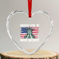 Statue of Liberty Patriotic Heart Crystal Glass Ornament Radicalized By Basic Decency - Wonder Print Shop