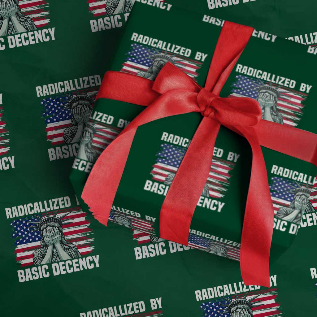 Statue of Liberty Patriotic Wrapping Paper Roll Radicalized By Basic Decency - Wonder Print Shop